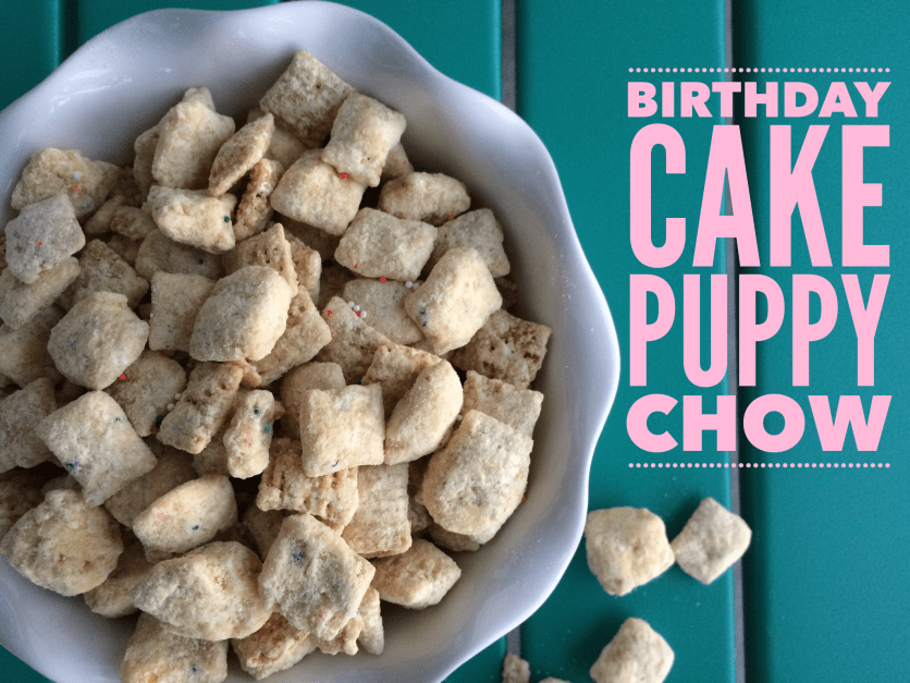 Birthday Cake Puppy Chow by Bunny Baubles Blog