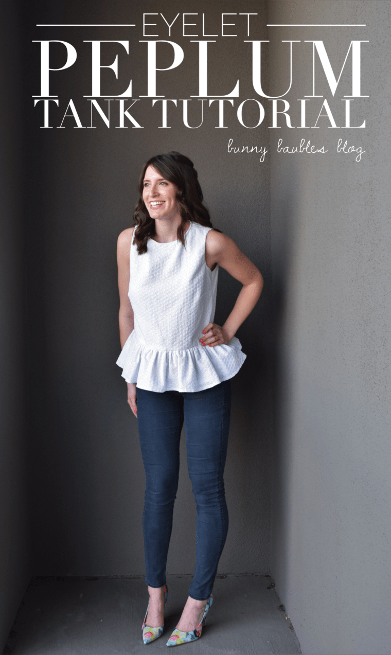 Eyelet Peplum Tank Tutorial by Bunny Baubles Blog Title