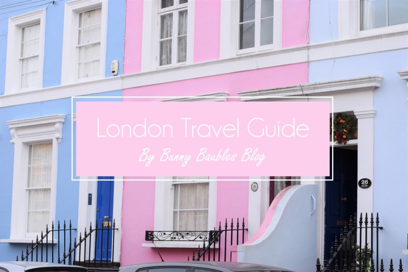 london-travel-guide-by-bunny-baubles-blog